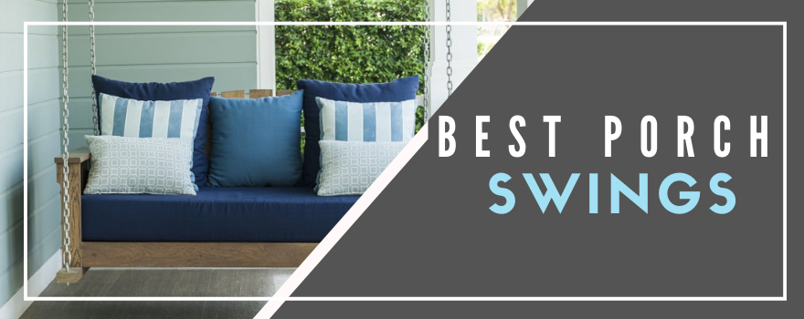 The Best Porch Swing for Your Yard